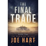 The Final Trade by Joe Hart